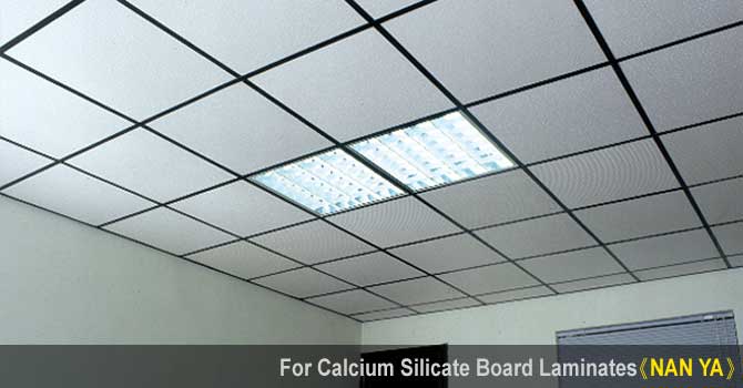 Nan Ya Company Laminates For Calcium Silicate Boards